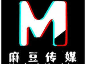 md传媒官方下载入口;md 传媒官方下载入口是否安全？如何下载？